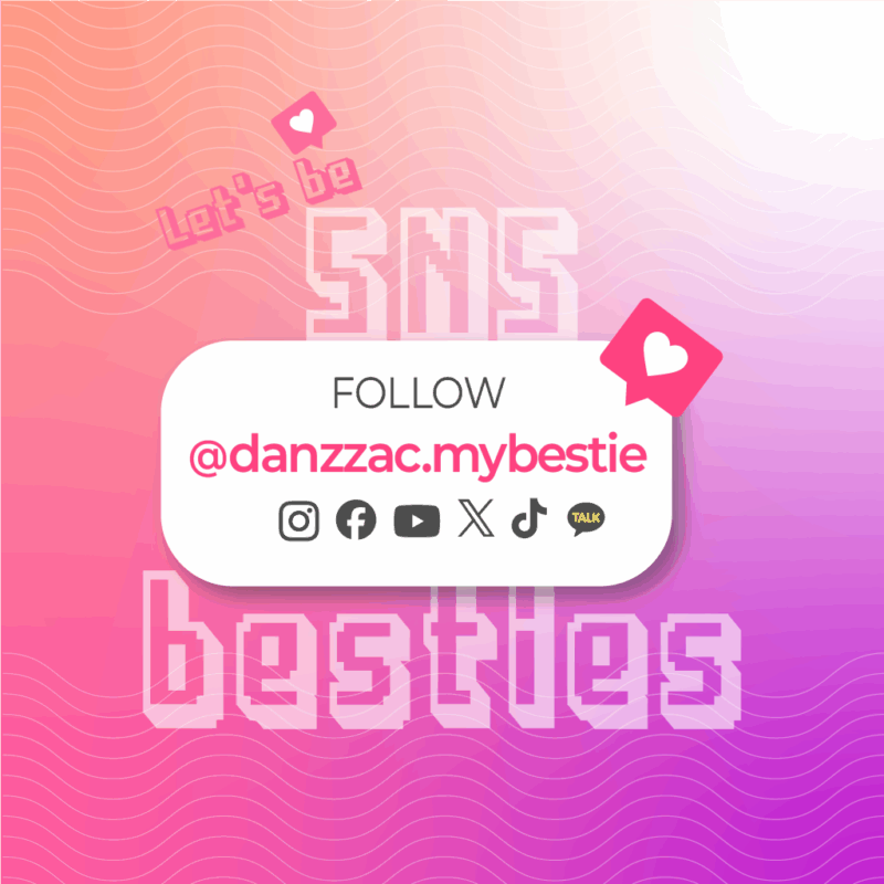 Follow sns danzzac.mybestie